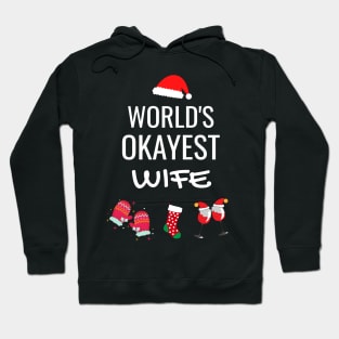 World's Okayest Wife Funny Tees, Funny Christmas Gifts Ideas for a Wife Hoodie